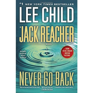 Jack Reacher: Never Go Back: A Jack Reacher Novel