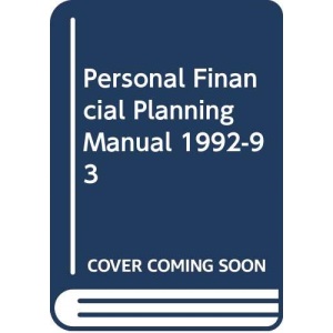 Personal Financial Planning Manual 1992-93