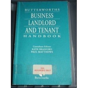 Butterworths Business Landlord and Tenant Handbook (Delete (Butterworth Handbooks))
