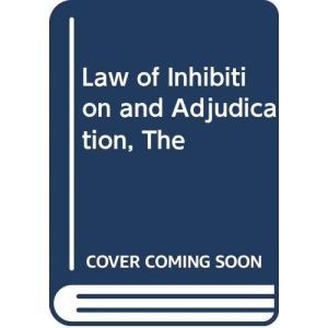 Law of Inhibition and Adjudication, The