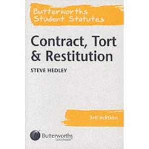 Contract, Tort and Restitution (Butterworths Student Statutes)