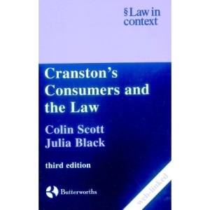 Cranston's Consumers and the Law (Law in Context)