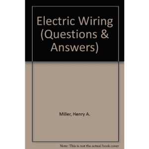 Electric Wiring (Questions & Answers)
