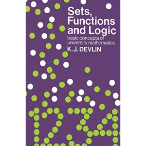 Sets, Functions and Logic: basic concepts of university mathematics