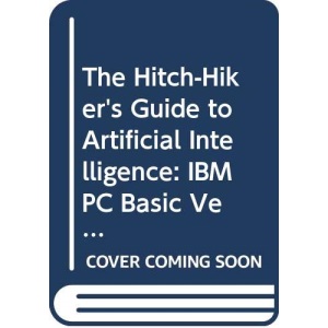 I.B.M.Personal Computer (Hitch-hiker's Guide to Artificial Intelligence)