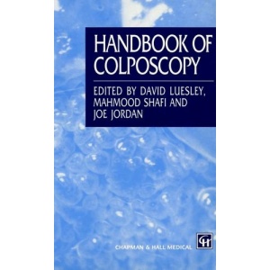 Handbook of Colposcopy (Hodder Arnold Publication)