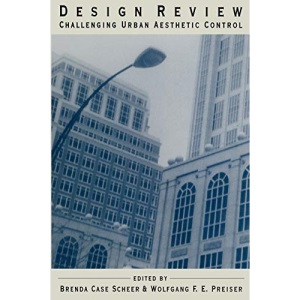 Design Review: Challenging Urban Aesthetic Control