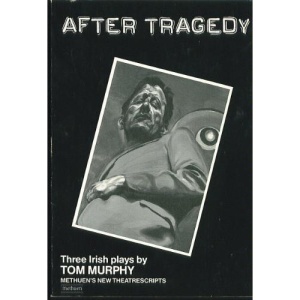 After Tragedy (Methuen New Theatrescripts)