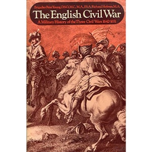 English Civil War: A Military History of Three Civil Wars, 1642-51