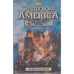 Men of Liberty: The Wind from America