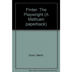 Pinter: The Playwright (A Methuen paperback)