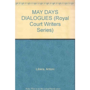 The May Day Dialogues: A Selection from the Royal Court Season (Royal Court Writers)