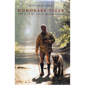Honorary Tiger: The Life of Billy Arjan Singh