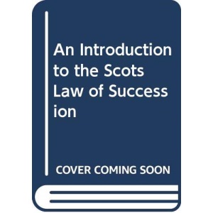 An Introduction to the Scots Law of Succession