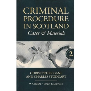 Criminal Procedure in Scotland: Cases and Materials