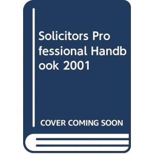 Solicitors Professional Handbook 2001