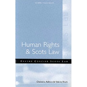 Human Rights and Scots Law (Green's Concise Scots Law)