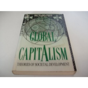 Global Capitalism: Theories of Societal Development