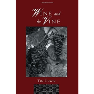 Wine and the Vine: An Historical Geography of Viticulture and the Wine Trade
