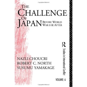 Challenge of Japan Before World War II (Studies in International Conflict ; V. 6)