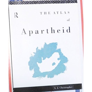 Atlas Of Apartheid