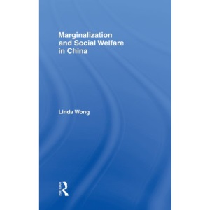 Marginalization and Social Welfare in China