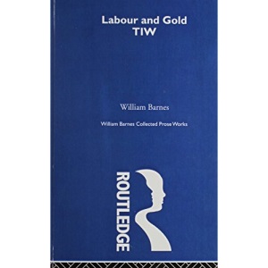 Collected Prose Works of William Barnes (Collected Works)