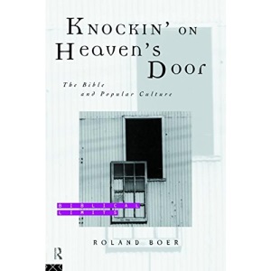 Knockin' on Heaven's Door: The Bible and Popular Culture (Biblical Limits)