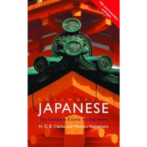 Colloquial Japanese: The Complete Course for Beginners (Colloquial Series)