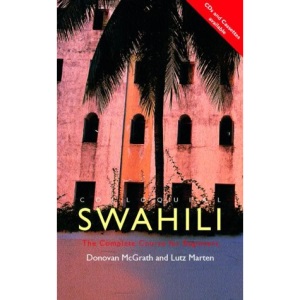 Colloquial Swahili: The Complete Course for Beginners (Colloquial Series)