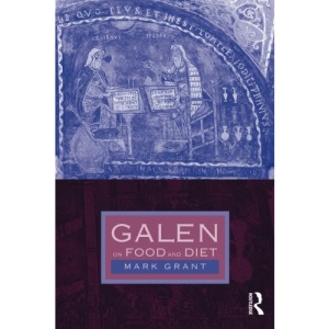 Galen on Food and Diet