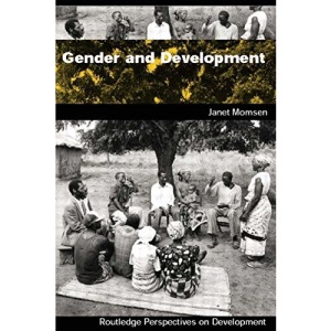 Gender and Development (Routledge Perspectives on Development)