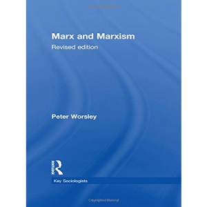 MARX and Marxism (Key Sociologists)