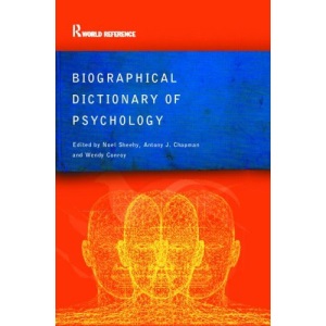 Biographical Dictionary of Psychology (Routledge world reference)