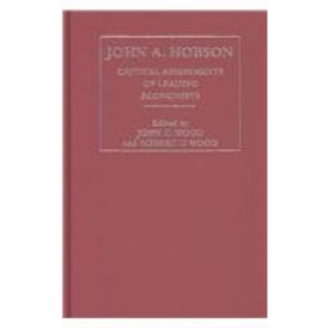 John Atkinson Hobson: Critical Assessments of Leading Economists