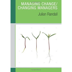 Managing Change / Changing Managers