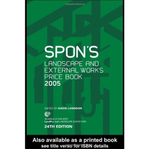 Spon's Landscape and External Works Price Book 2005 (Spons Price Books) 24th edition