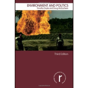 Environment and Politics (Routledge Introductions to Environment: Environment and Society Texts)