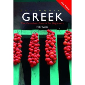 Colloquial Greek (Colloquial) (Colloquial Series)