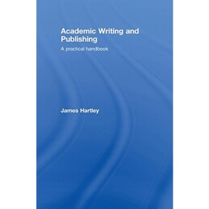 Academic Writing and Publishing: A Practical Handbook