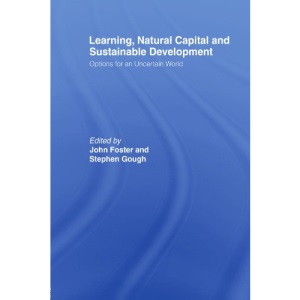 Learning, Natural Capital and Sustainable Development: Options for an Uncertain World