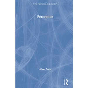 Perception (New Problems of Philosophy)