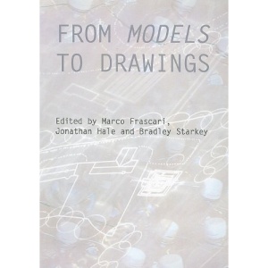 From Models to Drawings (Critiques)