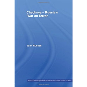 Chechnya - Russia's 'War on Terror' (Basees/Routledge Russian and East European Studies)