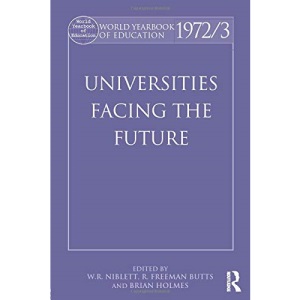 Universities Facing the Future (World Yearbook of Education)