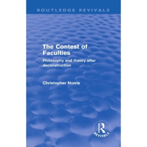 Contest of Faculties (Routledge Revivals): Philosophy and Theory after Deconstruction