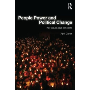 People Power and Political Change: Key Issues and Concepts