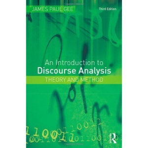 An Introduction to Discourse Analysis: Theory and Method