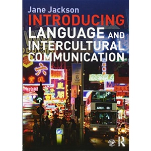 Introducing Language and Intercultural Communication