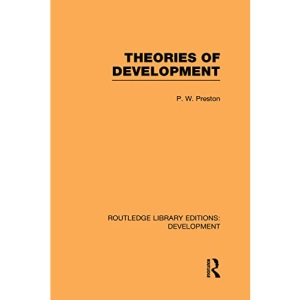Theories of Development (Routledge Library Editions: Development)